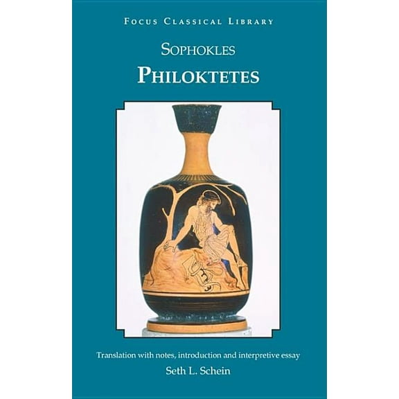 Focus Classical Library: Philoktetes (Edition 1) (Paperback)