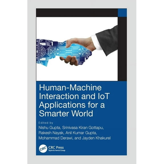 Human-Machine Interaction and IoT Applications for a Smarter World, (Paperback)