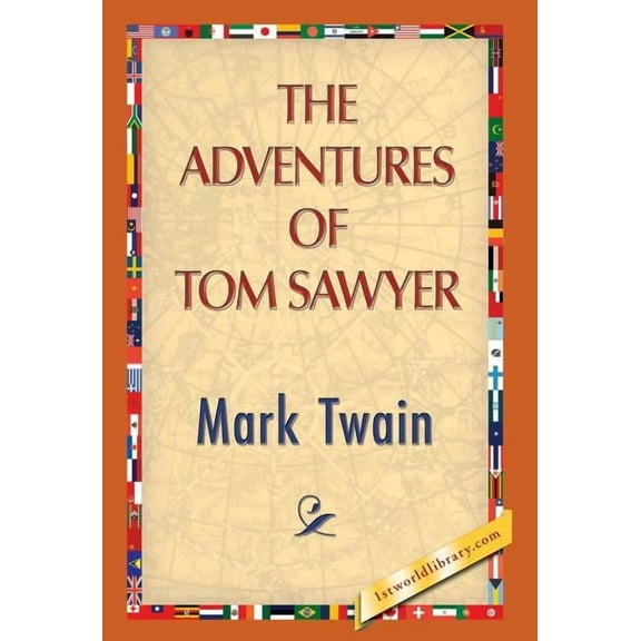 The Adventures of Tom Sawyer, (Hardcover)