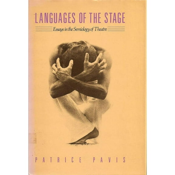 Languages of the Stage: Essays in the Semiology of the Theatre (Paperback)