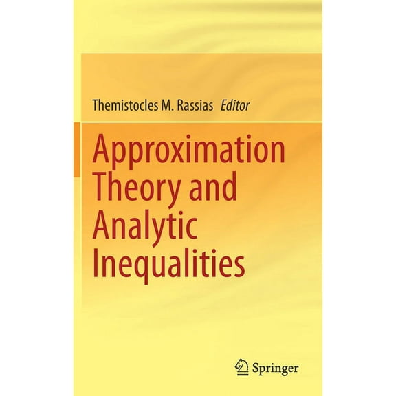 Approximation Theory and Analytic Inequalities, (Hardcover)
