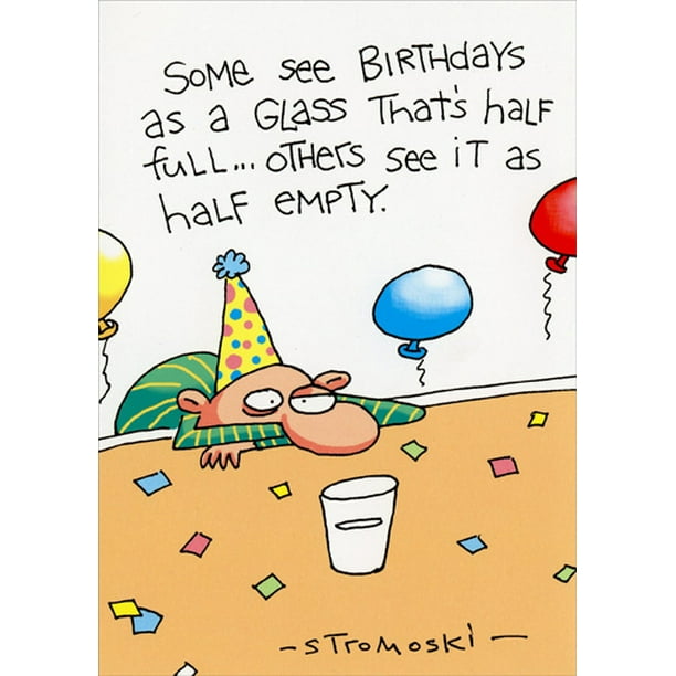 Marian Heath Half Full Glass Funny Humorous Birthday Card Walmart Com