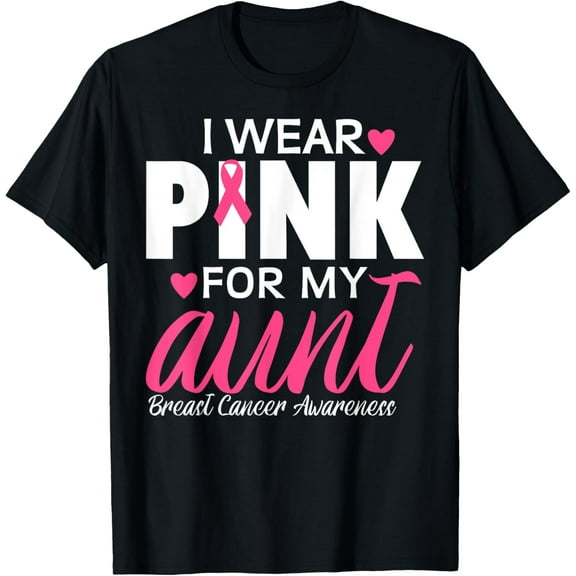 I Wear Pink For My Aunt Breast Cancer Awareness T-Shirt