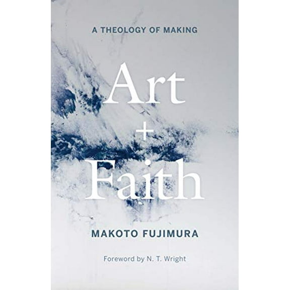 Pre-Owned Art and Faith: A Theology of Making