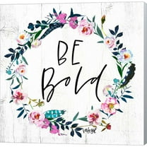 Great Art Now Be Bold by Valerie Wieners, Canvas Wall Art, 12W x 12H
