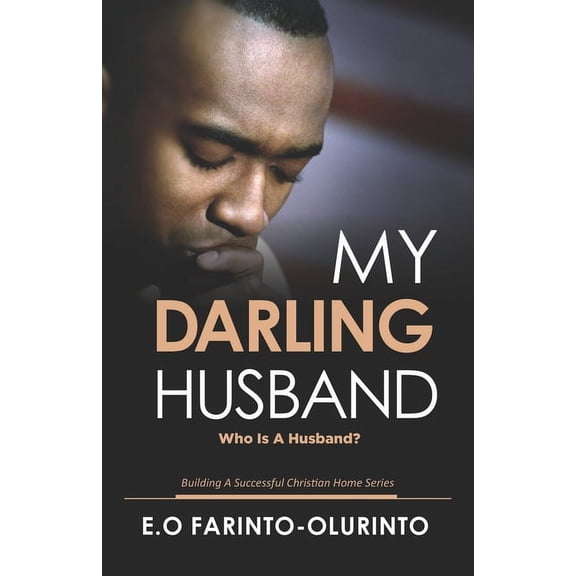 My Darling Husband: Who is a Husband? (Paperback)