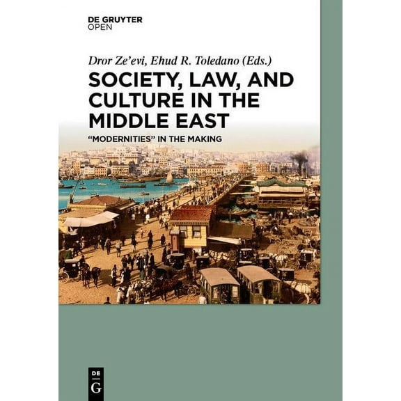 Society, Law, and Culture in the Middle East (Hardcover)