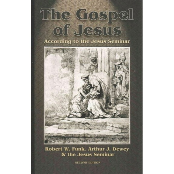 Gospel of Jesus: According to the Jesus Seminar (Paperback)