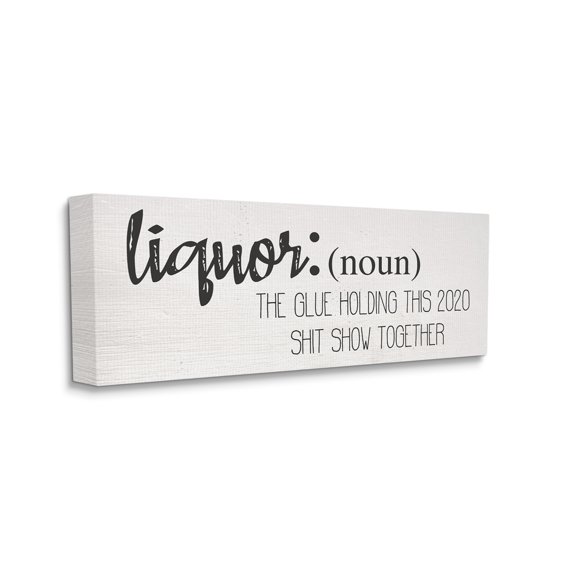 Stupell Industries Liquor Definition Funny Holding 2020 Together Phrase Inspirational Painting Gallery Wrapped Canvas Art Print Wall Art, 10 x 24