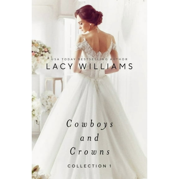 Cowboys and Crowns Collection 1, (Paperback)