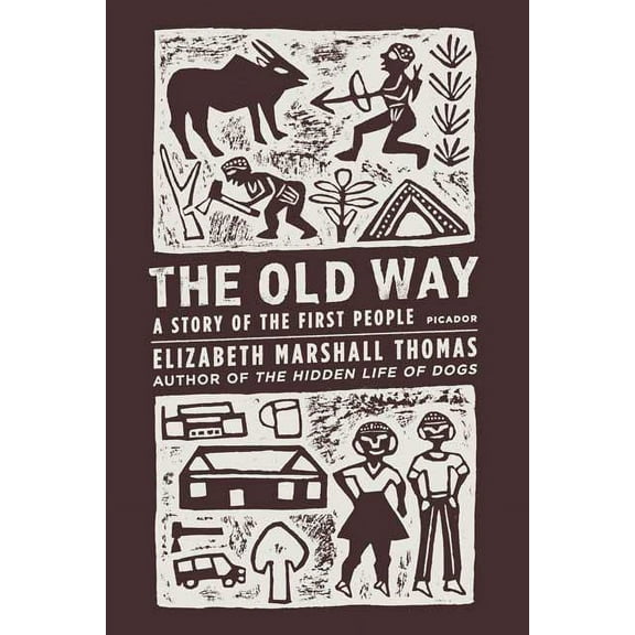The Old Way: A Story of the First People, (Paperback)