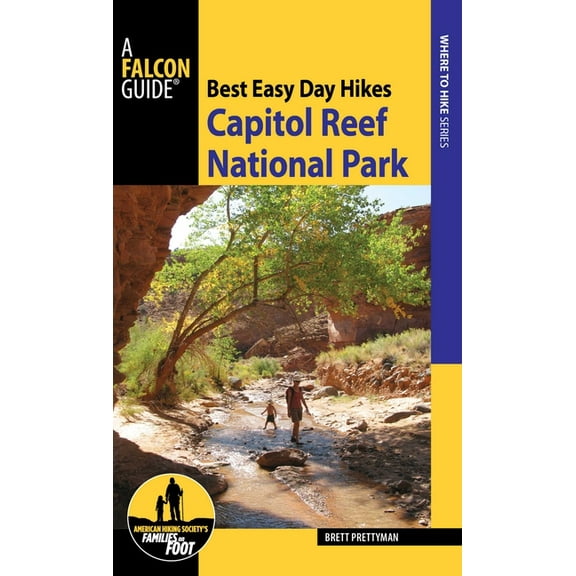 Best Easy Day Hikes Best Easy Day Hikes Capitol Reef National Park, (Paperback)