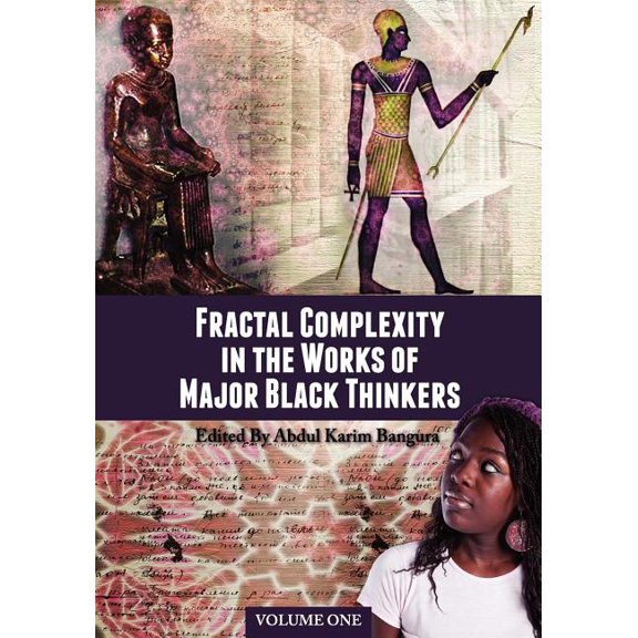 Fractal Complexity in the Works of Major Black Thinkers: Volume One, (Paperback)