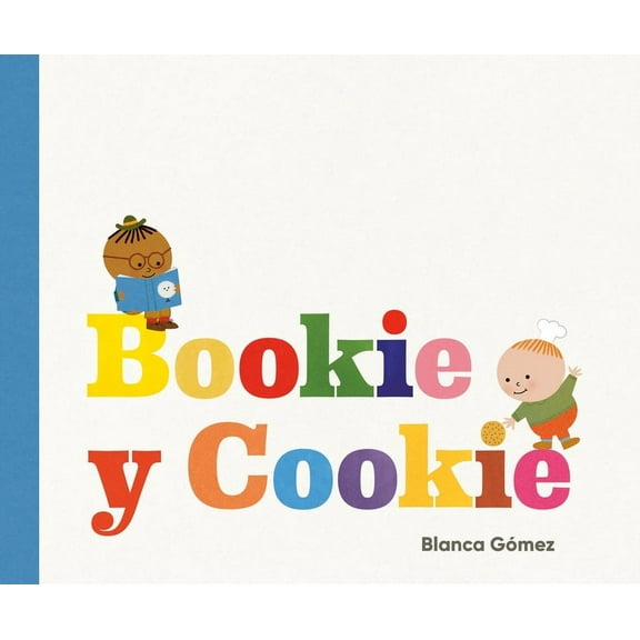 Bookie Y Cookie (Bookie and Cookie Spanish Edition), (Hardcover)