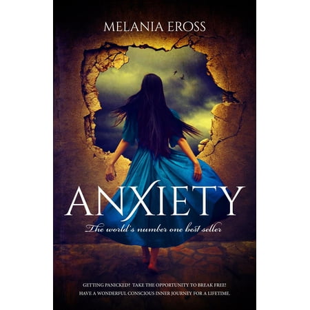Anxiety: The World's Number One Best Seller - (The Number Of The Best)
