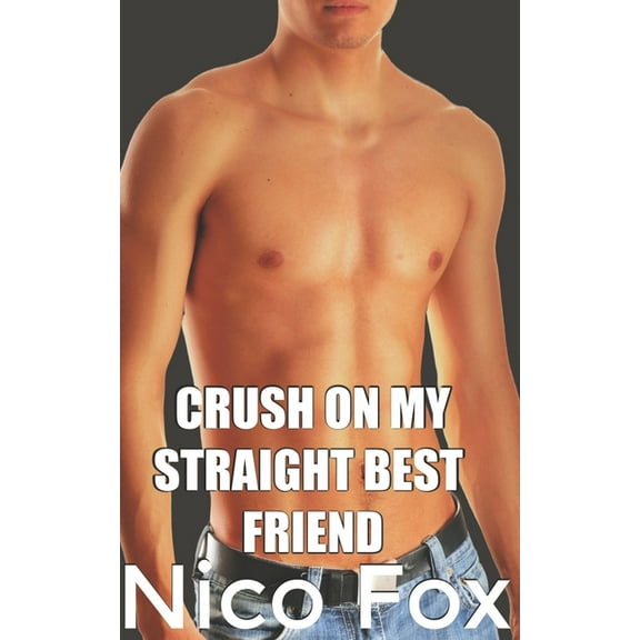 Crush on My Straight Best Friend (Paperback)