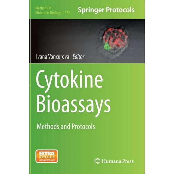 Methods in Molecular Biology Cytokine Bioassays: Methods and Protocols, Book 1172, (Hardcover)