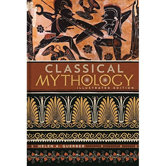 Classical Mythology (Hardcover) by H. A. Guerber