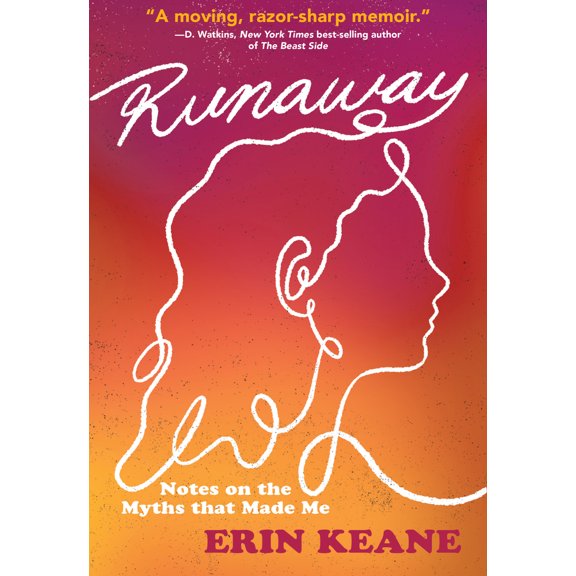 Pre-Owned Runaway: Notes on the Myths That Made Me (Hardcover) 195336831X 9781953368317
