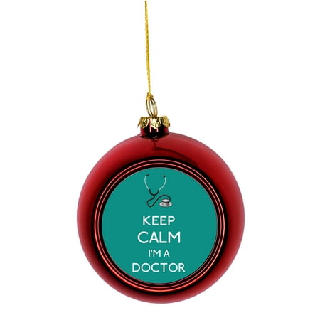 Teal Christmas Baubles Ornaments Medical Keep Calm I'm a Doctor in Teal Gift Appreciation Bauble Christmas Ornaments Red Bauble Tree Xmas Balls ()