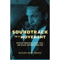 thumbnail image 1 of Pre-Owned Soundtrack to a Movement : African American Islam, Jazz, and Black Internationalism (Paperback) 9781479806768, 1 of 1