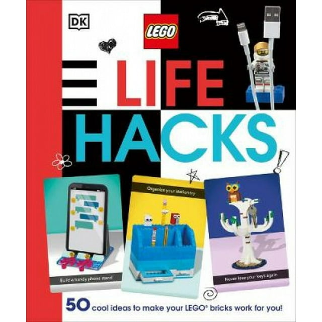 LEGO Life Hacks: 50 Cool Ideas to Make Your LEGO Bricks Work for You!