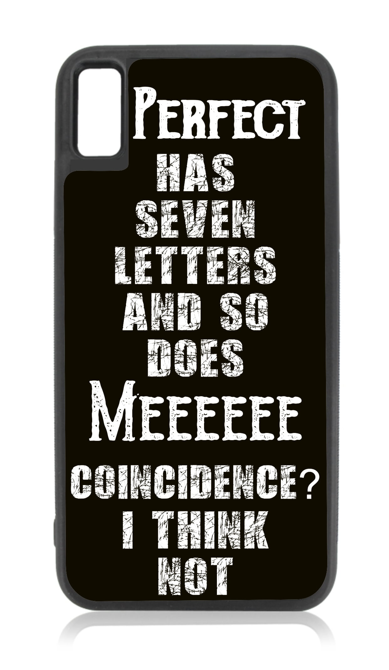 Perfect Quote in Black and White Novelty Design Black Rubber Case for iPhone XR iPhone XR