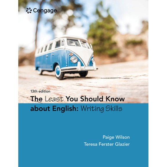 Pre-Owned The Least You Should Know About English: Writing Skills, 9781305960947, 1305960947, Paperback, 13 edition