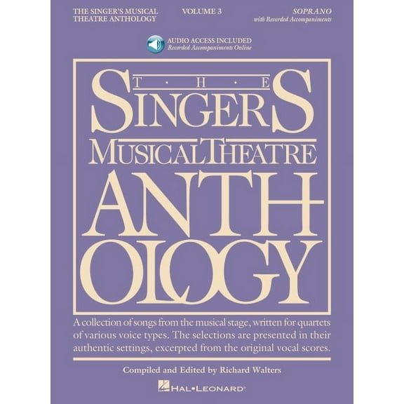 Singers Musical Theater Anthology The Singer's Musical Theatre Anthology - Volume 3 Soprano Book/Online Audio, Book 03, (Paperback)