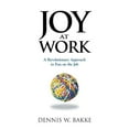 thumbnail image 1 of Joy At Work: A Revolutionary Approach To Fun On The Job, 1 of 1