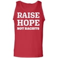 thumbnail image 1 of Raise Hope Not Racists Adult Tank Top, 1 of 2