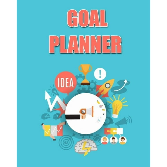 Goal Planner: A Daily/Weekly/Monthly Goal Getter Planner and Organizer with Motivational Quotes (Paperback)