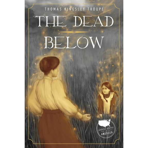 The Dead Below (Hardcover)