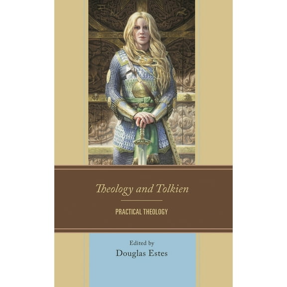 Theology and Tolkien: Practical Theology, (Hardcover)