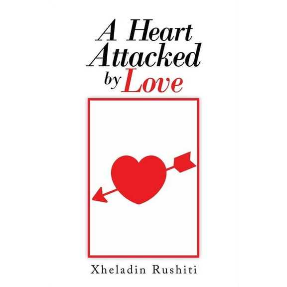 Heart Attacked by Love
