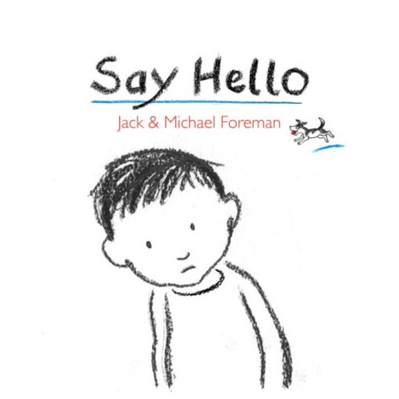 Pre-Owned Say Hello, 9780763636579, 0763636576, Hardcover,