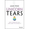 Unicorn Tears: Why Startups Fail and How to Avoid It (Paperback)
