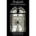 thumbnail image 2 of Profitable Wedding Photography (Paperback), 2 of 2