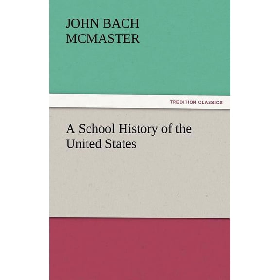 A School History of the United States, (Paperback)