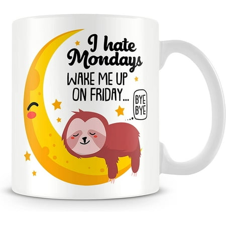 

Work Colleague/Friend Funny Gift Mug - I Hate Mondays Wake Me Up On Friday. Bye Bye