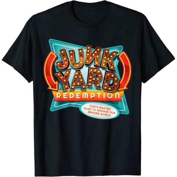 Junkyard Redemption Vbs God’S Plan To Remake Our World T-Shirt