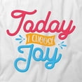 thumbnail image 2 of Today I Choose Joy T-Shirt | Positive Vibes White Tee Gift, 2 of 5