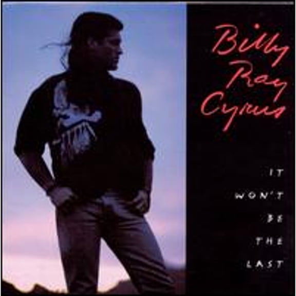 Pre-Owned It Won't Be the Last (CD 0731451475825) by Billy Ray Cyrus