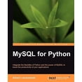 thumbnail image 1 of Pre-Owned MySQL for Python: Database Access Made Easy (Paperback) 1849510180 9781849510189, 1 of 1