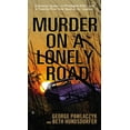thumbnail image 1 of Pre-Owned Murder on a Lonely Road: A Beauty Queen, a Privileged Killer, and a Twenty-Five Year Search for Justice (Mass Market Paperback) 0425250342 9780425250341, 1 of 1
