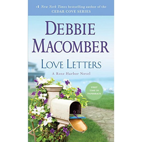 Rose Harbor Love Letters: A Rose Harbor Novel, Book 3, (Paperback)