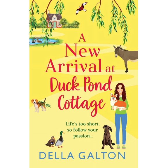 A New Arrival at Duck Pond Cottage, (Paperback)
