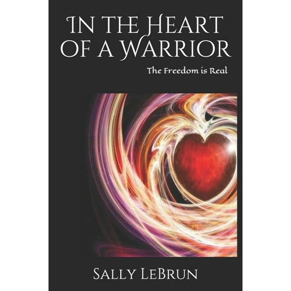 In the Heart of a Warrior