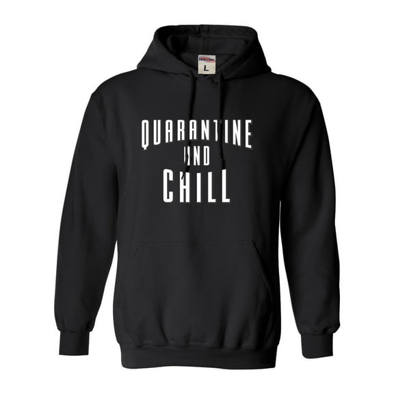 Adult Quarantine And Chill Sweatshirt Hoodie