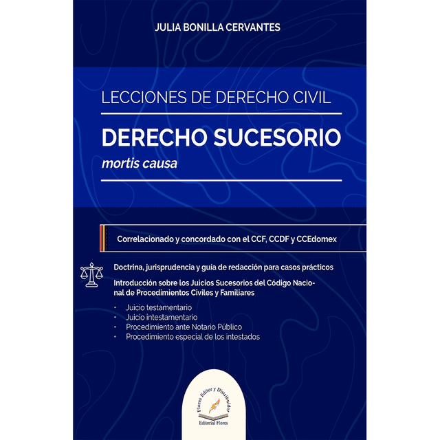 Libro Lecciones De Derecho Civil Tapa Blanda, Autor Julia Bonilla Cervantes, Editorial Flores Editor Y Distribuidor